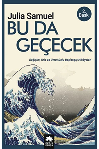 Eksik Parça Yayınları Bu Da Geçecek