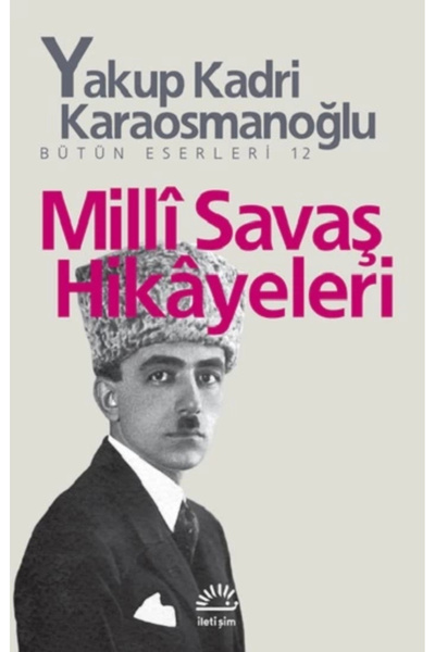 İletişim Yayınları Milli Savaş Hikayeleri