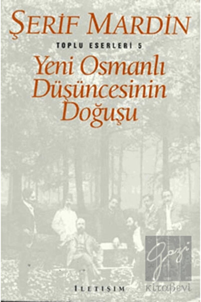 İletişim Yayınları Yeni Osmanlı Düşüncesinin Doğuşu