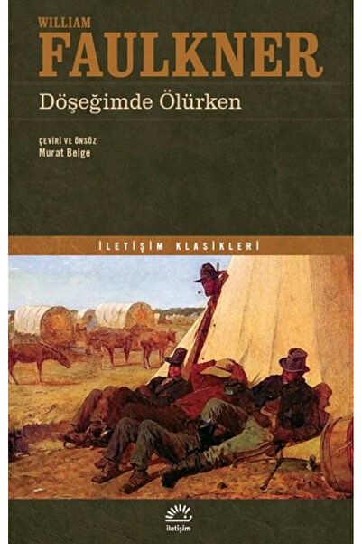 İletişim Yayınları Döşeğimde Ölürken