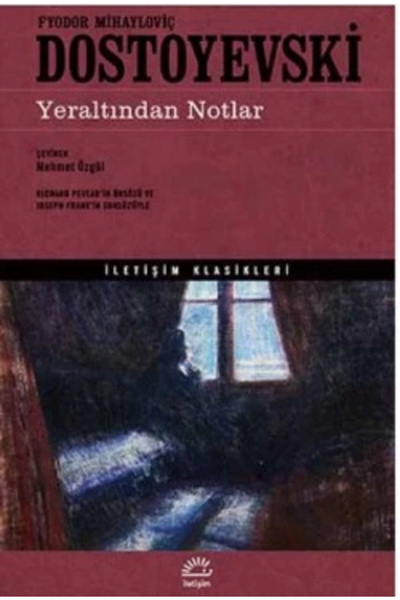 İletişim Yayınları Yeraltından Notlar