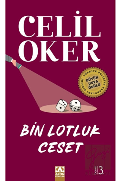 Altın Kitaplar Bin Lotluk Ceset (özel Baskı) - Celil Oker 9789752126411