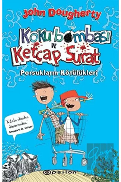 Epsilon Yayınevi Koku Bombası ve Ketçap Surat - Porsukların Kötülükleri