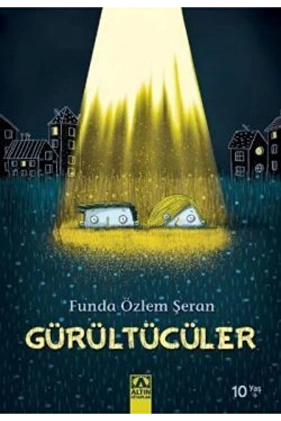 Altın Kitaplar Gürültücüler