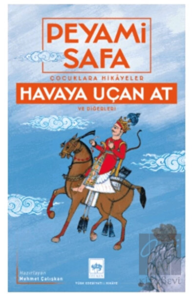 Ötüken Neşriyat Çocuklara Hikayeler - Havaya Uçan At ve Diğerleri