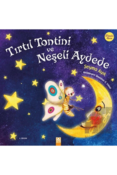 Altın Kitaplar Tırtıl Tontini Ve Neşeli Aydede Şeyma Ayık
