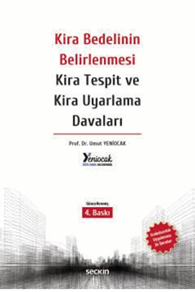 Seçkin Yayıncılık Kira Bedelinin Belirlenmesi Kira Tespit ve Kira Uyarlama Da...