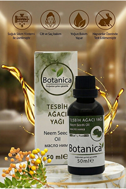 botanica %100 Doğal Soğuk Sıkım Tesbih Ağacı Yağı (Neem) 50 ml - Bitki ve Saç...