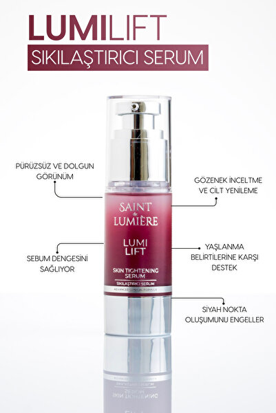 SAINT DE LUMIERE LUMILIFT Gözenek, Siyah Nokta ve Yaşlanma Karşıtı, Dolgunlaştırıcı Serum 30 ml