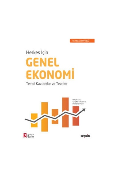 Seçkin Yayıncılık Herkes Içingenel Ekonomi Temel Kavramlar Ve Teoriler- Hakan...