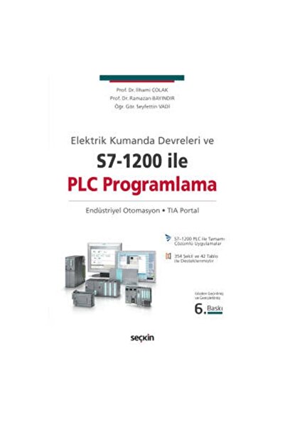 Seçkin Yayıncılık Elektrik Kumanda Devreleri ve S7-1200 ile PLC Programlama E...