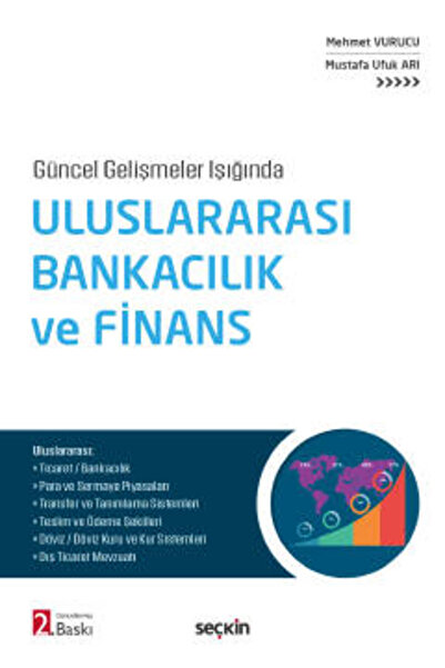 Seçkin Yayıncılık Güncel Gelişmeler Işığında Uluslararası Bankacılık ve Finan...