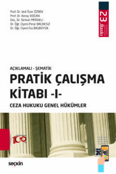 Seçkin Yayıncılık Açıklamalı - Şematik Pratik Çalışma Kitabı - I - Ceza Hukuk...