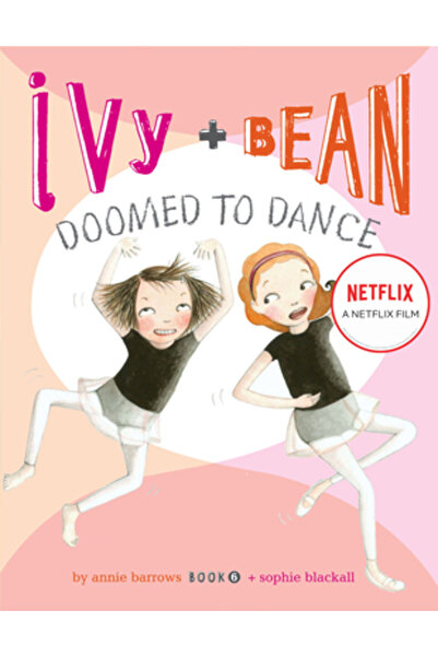 Chronicle Books Ivy și Bean condamnate să danseze