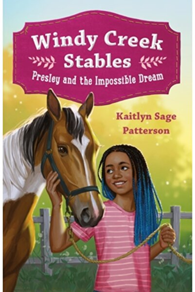 Feiwel & Friends Grajdurile Windy Creek: Presley și visul imposibil: 1