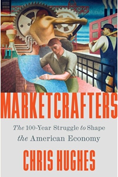 Gallery Books Marketcrafters: Lupta de 100 de ani pentru modelarea economiei ...