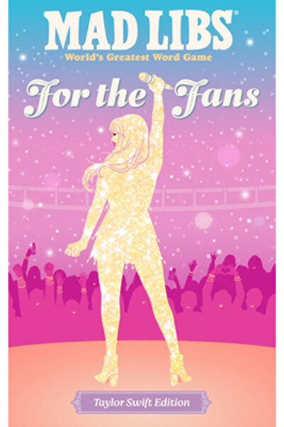 Price Stern Sloan Inc Mad Libs: Pentru fani: Ediția Taylor Swift