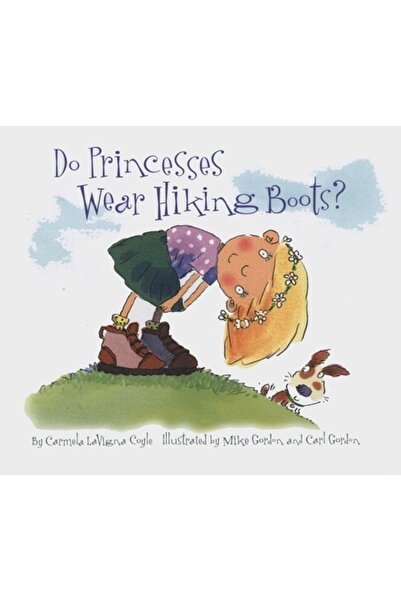 Rising Moon Books Prințesele poartă cizme de drumeție?