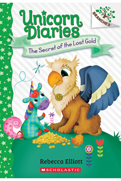 Scholastic The Secret of the Lost Gold: A Branches Book (Unicorn Diaries #11)