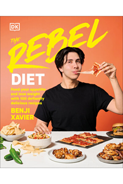 Dk Pub Dieta Rebelă: Hrănește-ți pofta de mâncare și slăbește cu 100 de rețete delicioase