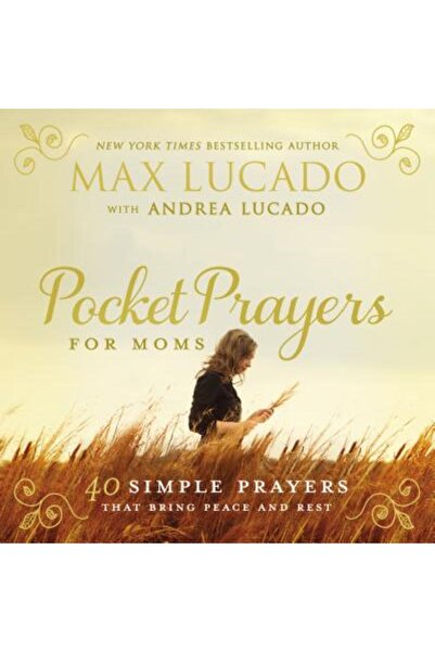 Word Entertainment Choral Rugăciuni de buzunar pentru mame: 40 de rugăciuni s...