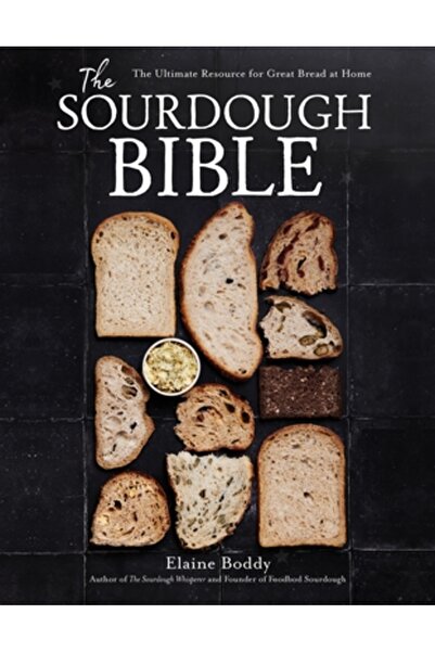 Page Street Pub Biblia cu maia: Resursa supremă pentru pâine excelentă acasă