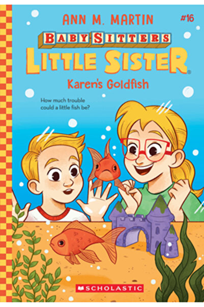 Scholastic Peștișorul auriu al lui Karen (Suroarea mai mică a bonei #16)