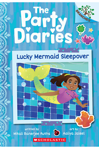 Scholastic Petrecere în pijamale cu sirenă norocoasă: O carte de ramuri (Jurnalele petrecerii #5)