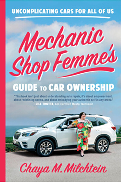 Little Brown & Co Ghidul Mechanic Shop Femme pentru deținerea unei mașini: Ma...