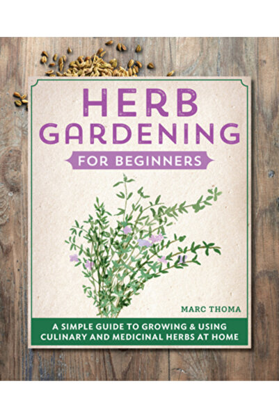 Rockridge Pr Grădinăritul cu plante medicinale pentru începători: Un ghid sim...