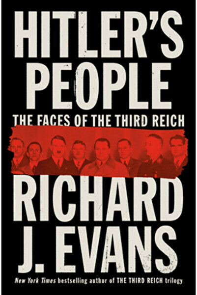 Penguin Pr Oamenii lui Hitler: Fețele celui de-al Treilea Reich