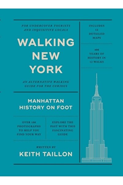 Quadrille Mergând pe jos prin New York: Istoria Manhattanului pe jos