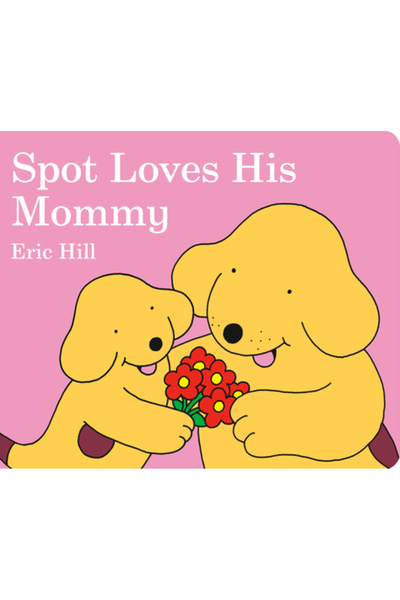Putnam Publishing Group Spot Loves His Mommy