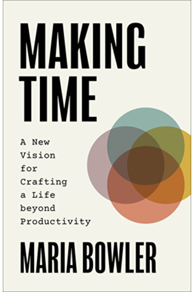 Baker Books Crearea timpului: o nouă viziune pentru construirea unei vieți di...