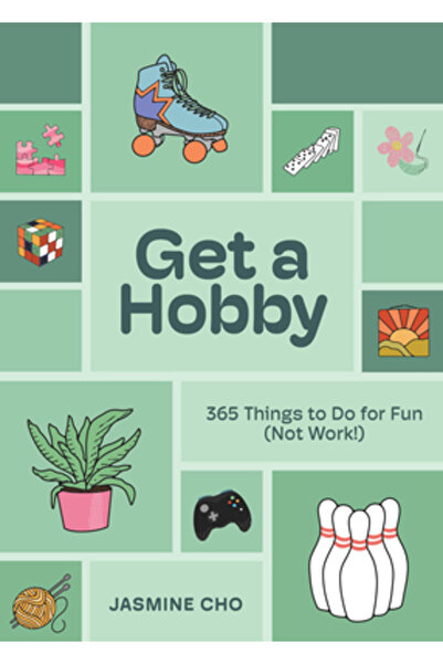 Union Square & Co Fă-ți un hobby: 365 de lucruri de făcut pentru distracție (...