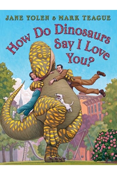 Blue Sky Press (Az) Cum spun dinozaurii că te iubesc?