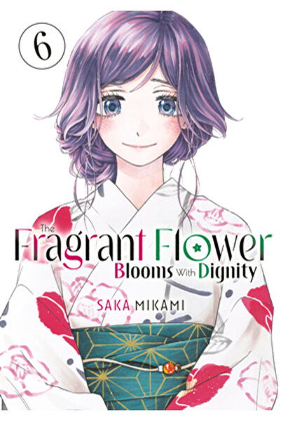 Kodansha Comics Floarea parfumată înflorește cu demnitate 6