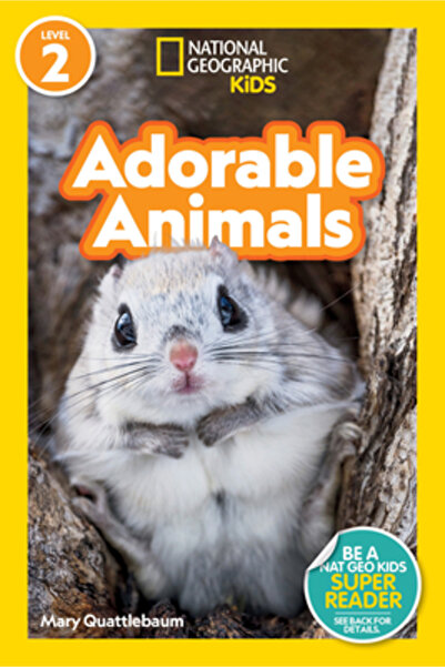 Natl Geographic Soc National Geographic Readers: Animale adorabile (Nivelul 2)