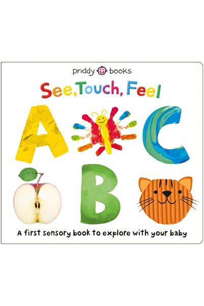Priddy Books Vezi, Atinge, Simte: ABC