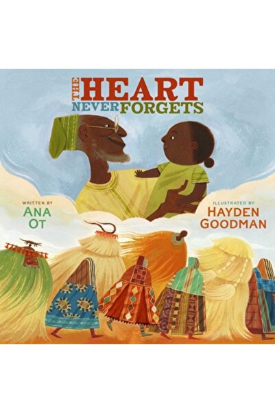 Atheneum Books The Heart Never Forgets