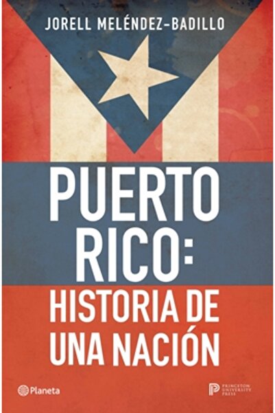 Planeta Pub Puerto Rico: Historia de Una Naci