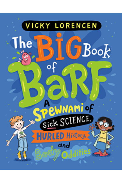 Bright Matter Books Marea Carte a Vomitului: O Spewnami de Știință Bolnavă, I...