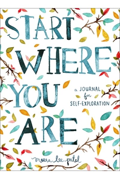 Perigee Books Începe de unde ești: Un jurnal pentru autoexplorare