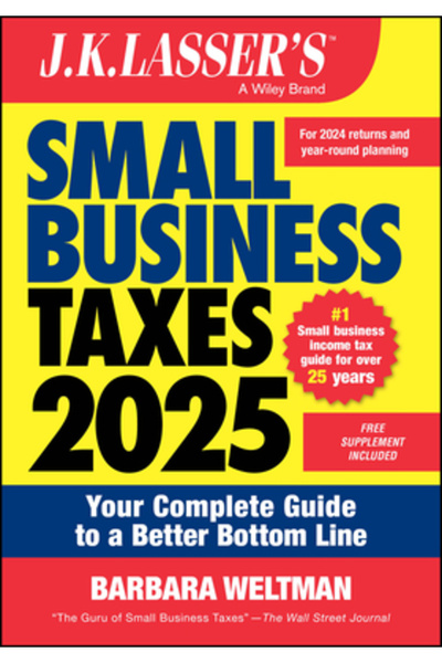 Wiley Impozitele pentru întreprinderile mici de J.K. Lasser în 2025: Ghidul t...