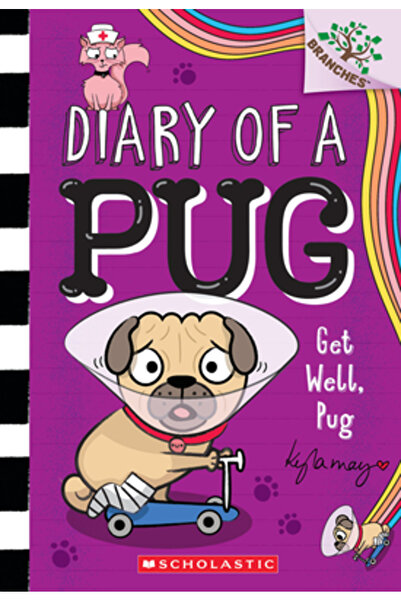 Scholastic Get Well, Pug: A Branches Book (Diary of a Pug #12)