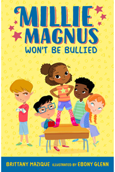 Putnam Young Readers Millie Magnus Won't Be Bullied