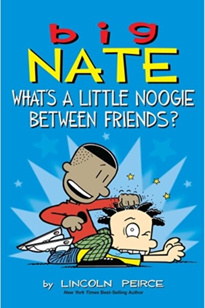 Turtleback Books Big Nate: Ce e un mic Noogie între prieteni?