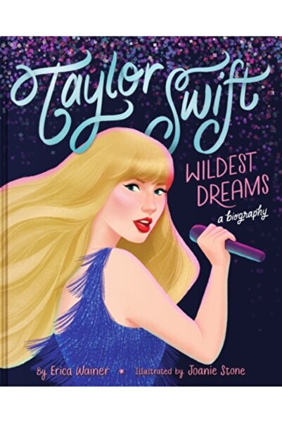 Clarion Books Taylor Swift: Cele mai sălbatice vise, o biografie