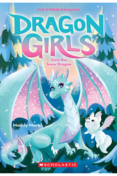 Scholastic Zora the Snow Dragon (Dragon Girls #15)