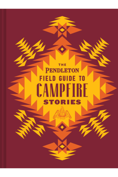 Chronicle Books Ghidul Pendleton pentru povești despre focurile de tabără